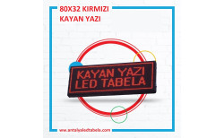 80 x 32 Kırmızı Kayan Yazı