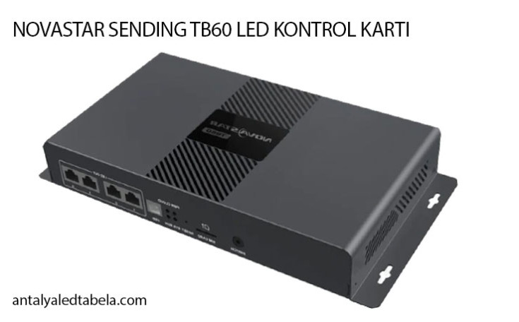 NOVASTAR SENDING TB60 LED KONTROL KARTI